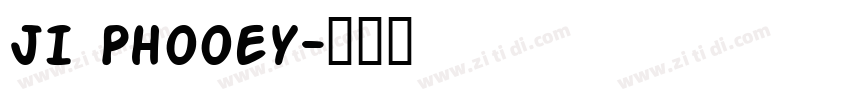 JI Phooey字体转换